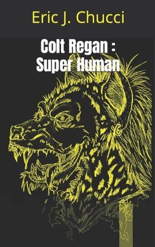 Colt regan super human - colt,