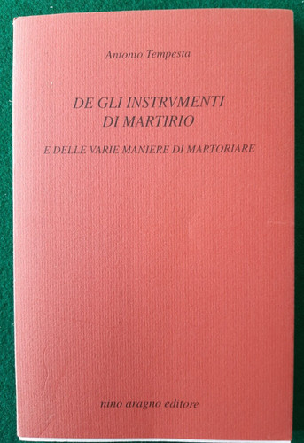 Strumenti martirio varie - strumenti, e