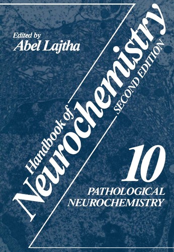 Pathological neurochemistry - pathological,