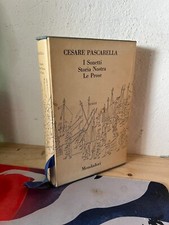 CESARE PASCARELLA I SONETTI STORIA NOSTRA LE PROSE MONDADORI