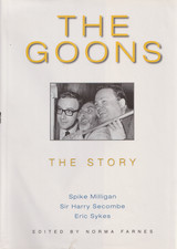 BBC, THE GOON SHOW, HISTORY; HARDCOVER, DJ, VIRGIN PUBLISHING, 1st Ed. 1997