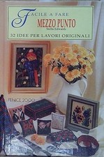 Stella edwards FACILE A FARE MEZZO PUNTO - 32 IDEE PER LAVORI ORIGINALI Fenice 2