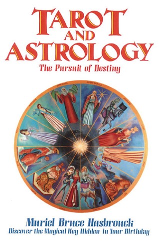 Tarot and astrology the - tarot,