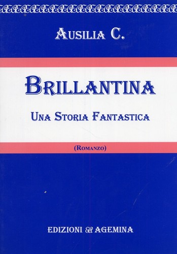 Brillantina una storia - brillantina.,