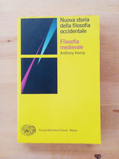 A. KENNY - NUOVA STORIA DELLA FILOSOFIA OCCIDENTALE. FILOSOFIA MEDIEVALE Einaudi