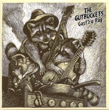 THE GUTBUCKETS - Gasfire Rag (CD, 2016) ***RARO***
