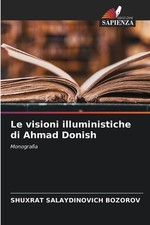 Le visioni illuministiche di