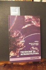 TECNICHE DI ACQUACOLTURA M. SAROGLIA - E. INGLE EDAGRICOLE 1992