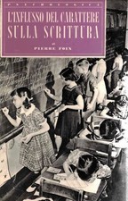Pierre Foix : l'influsso del carattere sulla scrittura ed. PaolineA73