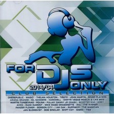 FOR DJS ONLY 2014/04 Club Selection doppio cd unmixed per DJ originale NUOVO
