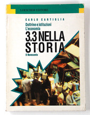 Nella Storia 3.3 Il Novecento Dottrine e Istituzioni L'Economia Carlo Cartiglia