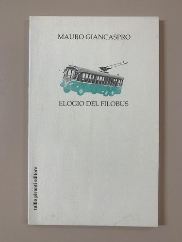 Elogio del filobus mauro - del,