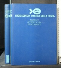 ENCICLOPEDIA PRATICA DELLA PESCA. Vol 1. AA.VV. Olimpia.