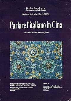 Parlare italiano cina - l'italiano, in