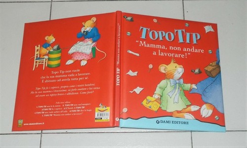Topo tip mamma non - topo, a