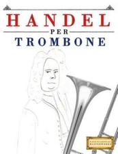 Handel per trombone pezzi - trombone:, 10