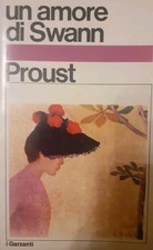 UN AMORE DI SWANN - Marcel Proust - Garzanti 1970