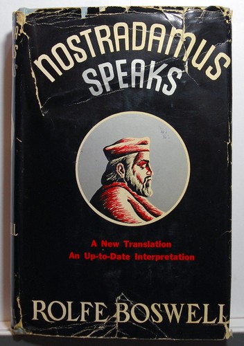 Nostradamus speaks rolfe - nostradamus,