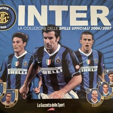 INTER SCUDETTO : COLLEZIONE SPILLE UFFICIALI 2006/2007 . La Gazzetta dello Sport
