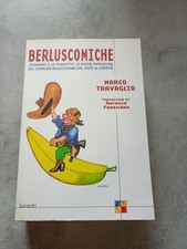 BERLUSCOMICHE - MARCO TRAVAGLIO - GARZANTI 2005