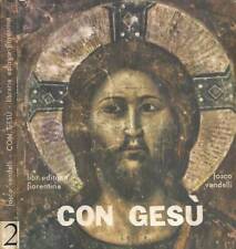 Con Gesù. Testo di religione per le scuole medie. Vol. II: La Vita e le sorgenti