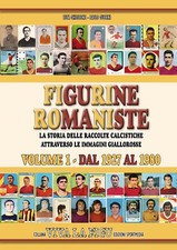 LIBRO ROMA - Figurine Romaniste Volume 1