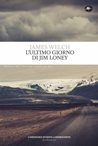 Libri james welch ultimo - l',
