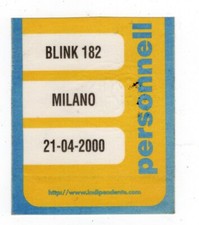 PASS    BLINK  182   CONCERTO DI MILANO AL  FILAFORUM DI  ASSAGO IL 21-4-2000