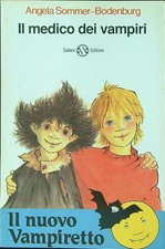 IL MEDICO DEI VAMPIRI SOMMER-BODENBURG ANGELA SALANI 1993 IL NUOVO VAMPIRETTO