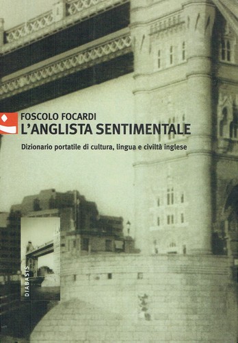 Foscolo focardi anglista - foscolo, focardi..l'anglista