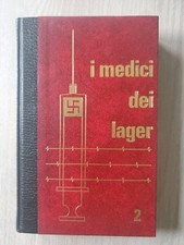 I medici dei lager Vol.2 -