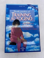 DANIELA TOSI - GUIDA PRATICA AL TRAINING AUTOGENO - ORSA MAGGIORE ED.