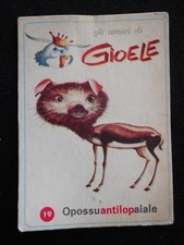 ***FIGURINA "GLI AMICI DI GIOELE"***  N. 19 ED. COLUSSI 1968 NUOVA