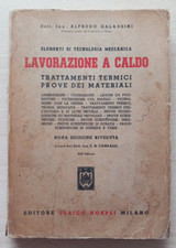 ELEMENTI DI TECNOLOGIA MECCANICA LAVORAZIONE A CALDO HOEPLI 1962  H1