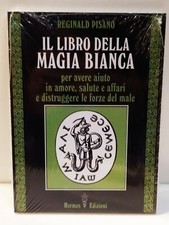 Il libro della magia bianca aiuto amore salute Reginald Pisano edizioni Hermes