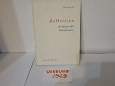 BOLLETTINO DEL MUSEO DEL RISORGIMENTO BOLOGNA ANNO XXXVI, 1991