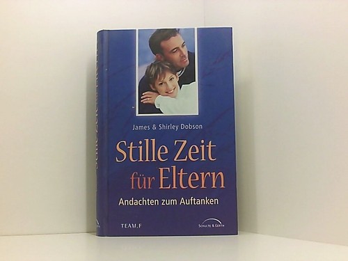 James dobson stille zeit - stille, für