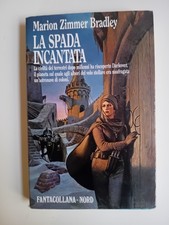 Marion Zimmer Bradley, La spada incantata, Fantacollana Nord, 1987