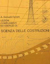 Lezioni, complementi ed esercizi di scienza delle costruzioni. Vol. 2 - Sa...