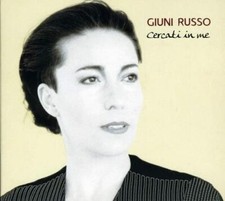 GIUNI RUSSO - CERCATI IN ME -