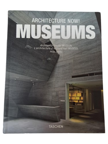 Architecture now museums - architecture,