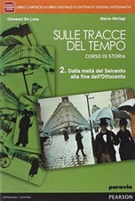 sulle tracce del tempo 2 +eb storia triennio licei deluna/meriggi 8839518355