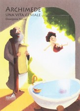 Archimede. Una vita geniale