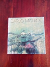 A. C. Quintavalle CARLO MATTIOLI 1983 CSAC  Dipartimento Arte Università Parma 