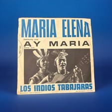LOS INDIOS TABAJARAS Ay Maria Elena vinile 45 giri 7" pollici disco vinyl