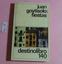 LIBRO JUAN GOYTISOLO: FIESTAS