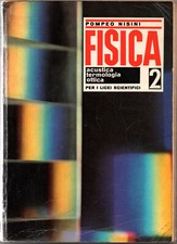 FISICA 2 - Per i Licei Scientfici - Pompeo Nisini -  Editrice SEI 1967