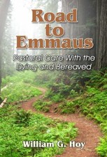 Road to Emmaus: Pastoral Care
