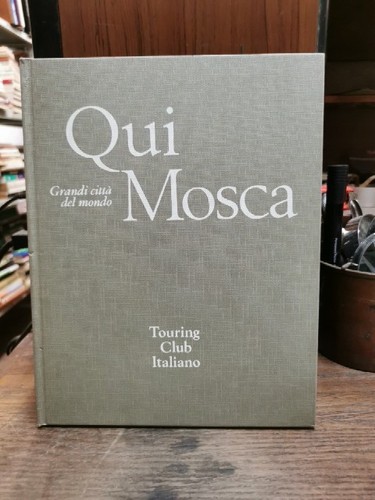 Qui mosca grandi - mosca, città