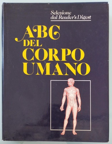 Abc del corpo umano - del,